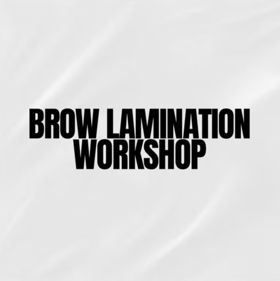 Advanced Brow Lamination Workshop